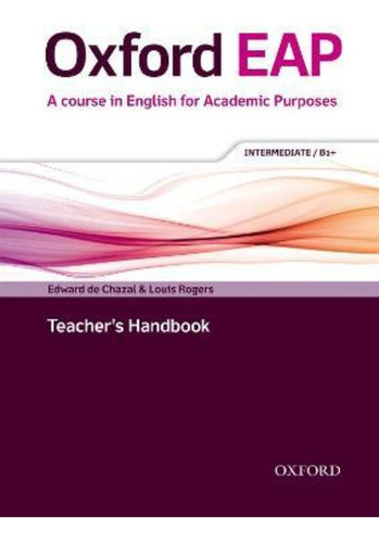 Oxford Eap: Intermediate/b1+: Teacher's Book, Dvd And Audio 
