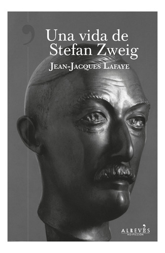 Una Vida De Stefan Zweig