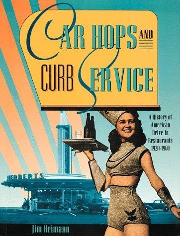 Car Hops And Curb Service - Jim Heimann