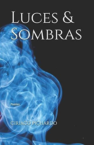 Luces Y Sombras: Luces Y Sombras (edicion En Español)