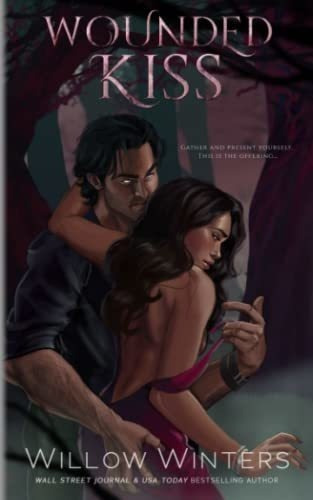 Wounded Kiss - Winters, Willow, De Winters, Willow. Editorial Independently Published En Inglés