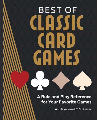 Libro Best Of Classic Card Games: A Rule And Play Referen...