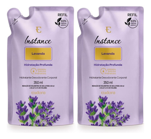 Kit 2 Und. Refil Hidratante Instance Lavanda 350ml - Eudora