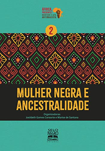 Libro Mulher Negra E Ancestralidade De Vvaa Selo Negro (summ