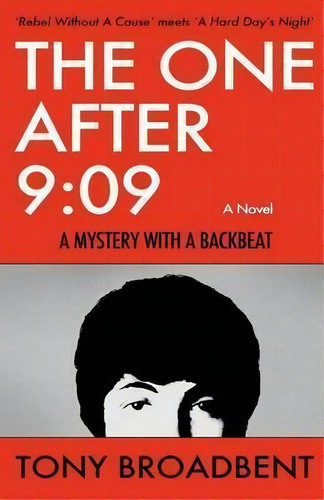 The One After 9, De Tony Broadbent. Editorial Plain Sight Press, Tapa Blanda En Inglés