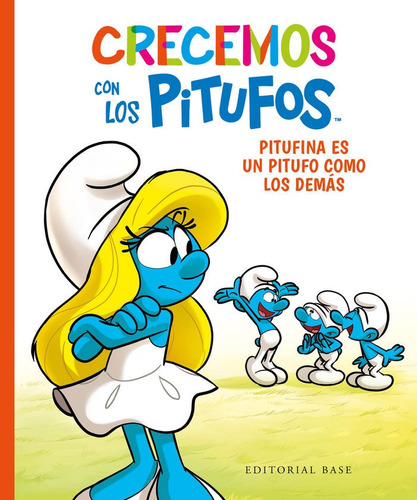 Libro Crecemos Con Los Pitufos 4. Pitufina Es Un Pitufo C...