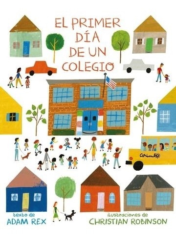 El Primer Dia De Un Colegio