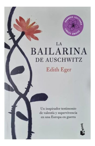 La Bailarina De Auschwitz - Edith Eger - Booket