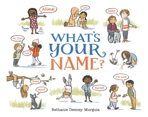 Libro What's Your Name? - Murguia, Bethanie Deeney