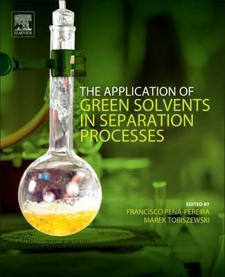 Libro The Application Of Green Solvents In Separation Pro...