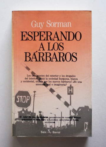 Guy Sorman - Esperando A Los Barbaros 