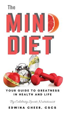 Libro The Mind Diet: Your Guide To Greatness In Health An...