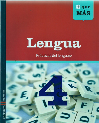 Lengua 4 + Que Mas - Autores Varios