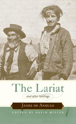 Libro The Lariat - Jaime De Angulo