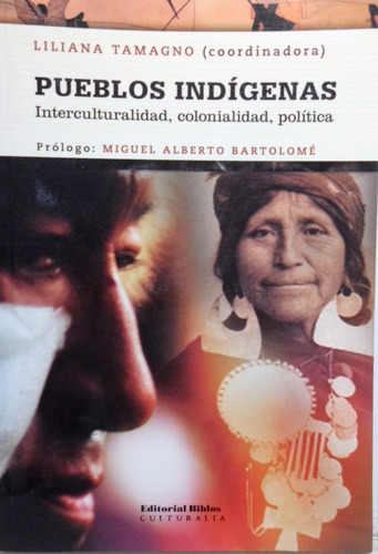 Pueblos Indígenas Liliana Tamagno 