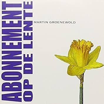 Groenewold Martin Abonnement Op De Lente 10øø Vinilo