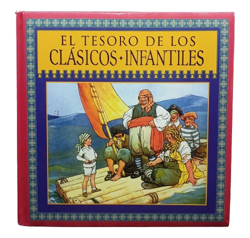 Libro Cuentos El Tesoro De Los Clasicos Infantiles Tapa Dura