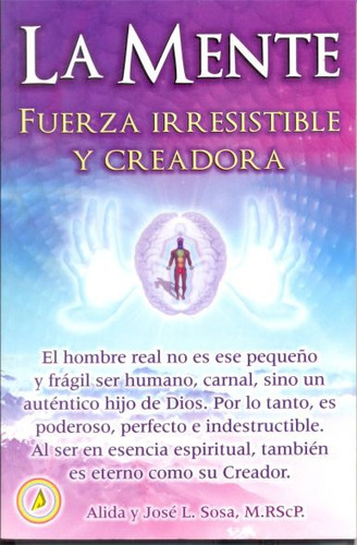 La Mente Fuerza Irresistible Y Creadora