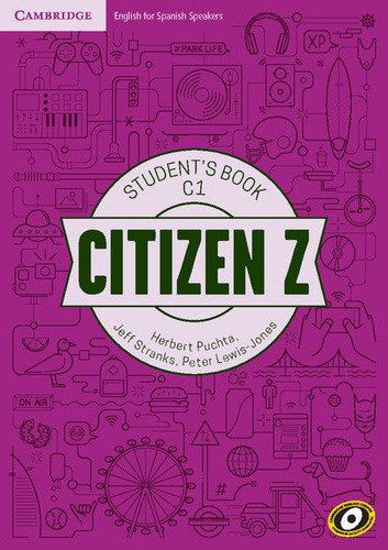 Citizen Z C1 Student's Book With Augmented Reality, De Puchta, Herbert. Editorial Cambridge University Press, Tapa Blanda En Inglés