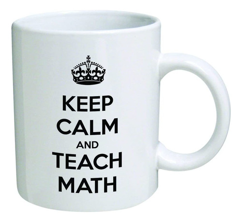 Taza Divertida  Keep Calm And Teach Math  Tazas De Café De 1