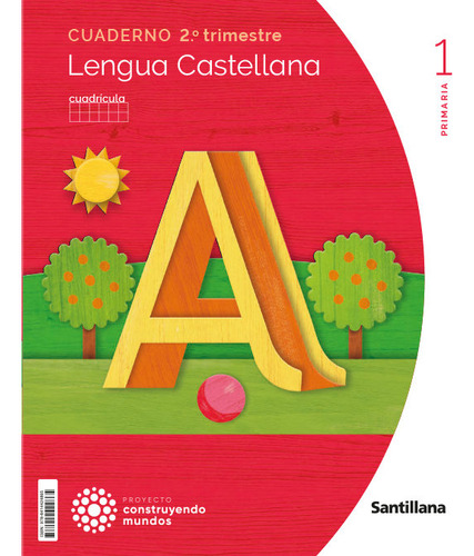 Cuaderno Lengua Cuadricula 1 Primaria 2 Trim Construyendo Mundos, De Aa.vv. Editorial Santillana, Tapa Blanda En Español