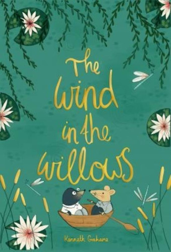 Wind In The Willows - Wordsworth Collector's Editions Hardba