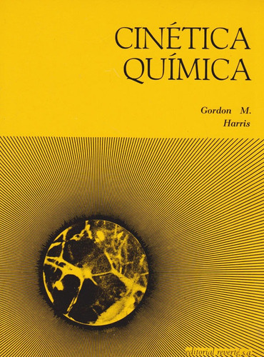 Cinética Química, De Gordon M. Harris. Editorial Eurolibros, Tapa Blanda, Edición 1973 En Español