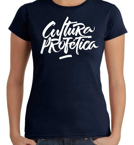 Remera Mujer Cultura Profetica 100% Algodón Calidad Premium