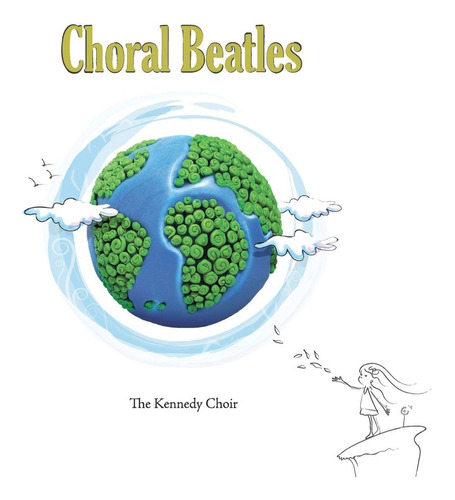 The Kennedy Choir Choral Beatles Jazz Cd Pvl