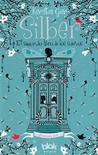 Silber Ii - El Segundo Libro De Los Sueños - Kerstin Gier