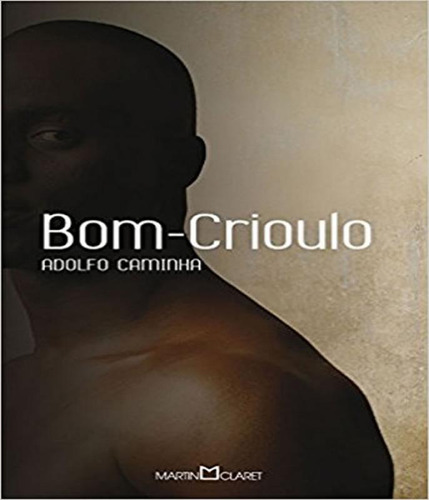 Livro Bom Crioulo - N:102 - 02 Ed