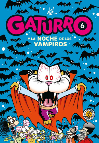 Gaturro 6. Gaturro Y La Noche De Los Vam - Nik