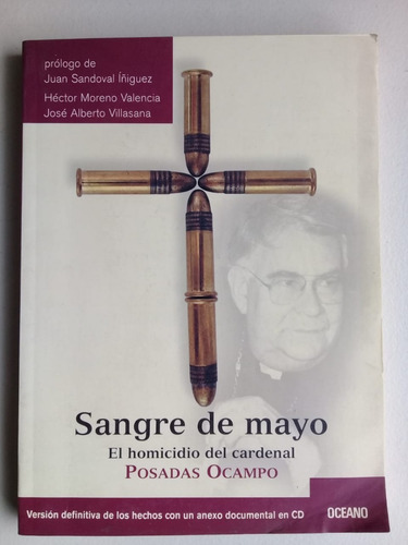 Sangre De Mayo -homicido Del Cardenal Posadas Ocampo