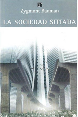 Sociedad Sitiada, La