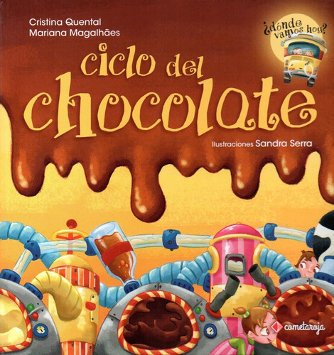 Ciclo Del Chocolate, De Anonimo.. Editorial Cometa Roja En Español