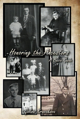 Honoring The Ancestors, De Galina Krasskova. Editorial Createspace Independent Publishing Platform, Tapa Blanda En Inglés