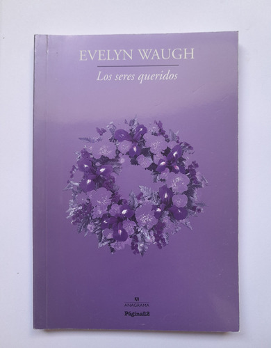 Los Seres Queridos - Evelyn Waugh