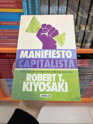 Libro Manifiesto Capitalista - Robert T. Kiyosaki