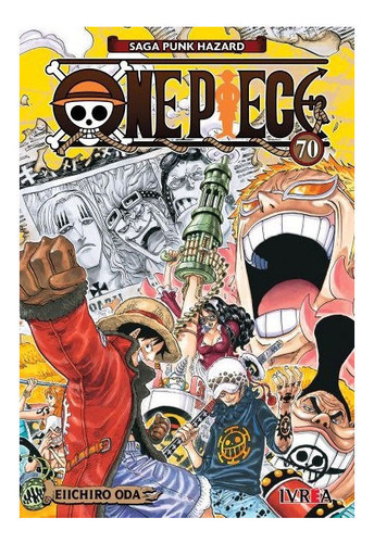 One Piece Vol. 70, De Eiichiro Oda. Serie One Piece, Vol. 70. Editorial Ivrea, Tapa Blanda En Español