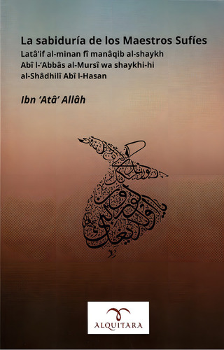 La Sabidurãâa De Los Maestros Sufãâes, De Allâh, Ibn 'atâ'. Editorial Mandala Ediciones, Tapa Blanda En Español