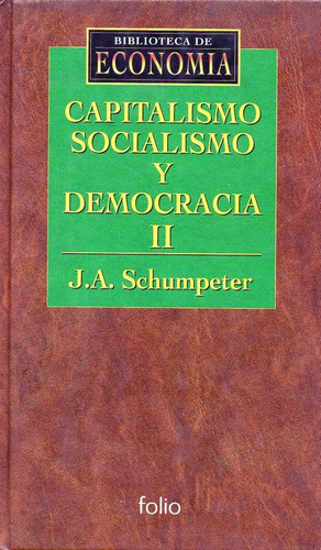 Capitalismo Socialismo Y Democracia Ii  Td