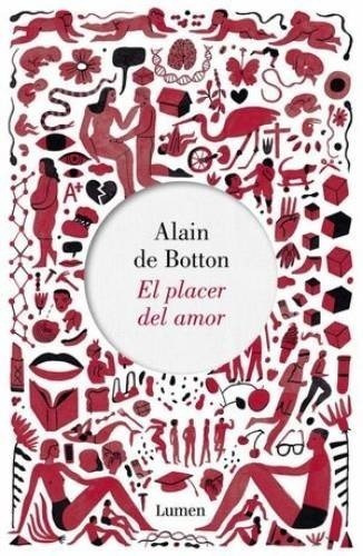 Libro El Placer Del Amor - Alain De Botton - Lumen