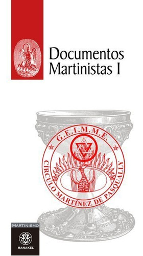 Documentos Martinistas 1, De Pasqually, Manakel