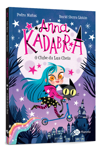 Livro Anna Kadabra Volume 1 o Clube da Lua Cheia de Pedro Mañas e David Sierra Listón Editora Outro Planeta