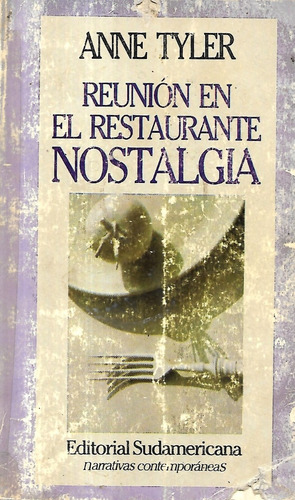 Reunión En El Restaurante Nostalgia   /   Anne Tyler