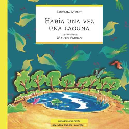 Libro: Había Una Vez Una Laguna: Cuento Infantil (colección 