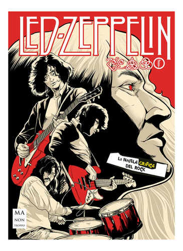 Led Zeppelin . La Novela Grafica Del Rock