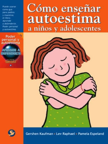 Como Ense Ar Autoestima A Ni Os Y Adolescentes