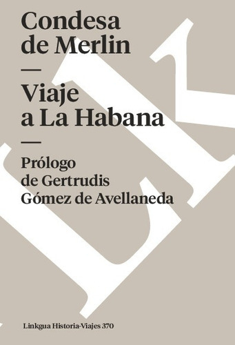 Libro Viaje A La Habana - Mercedes Santa Cruz