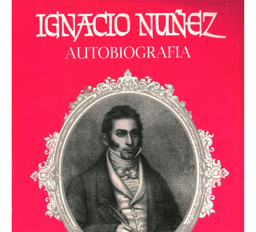 Autobiografía Ignacio Nuñez 